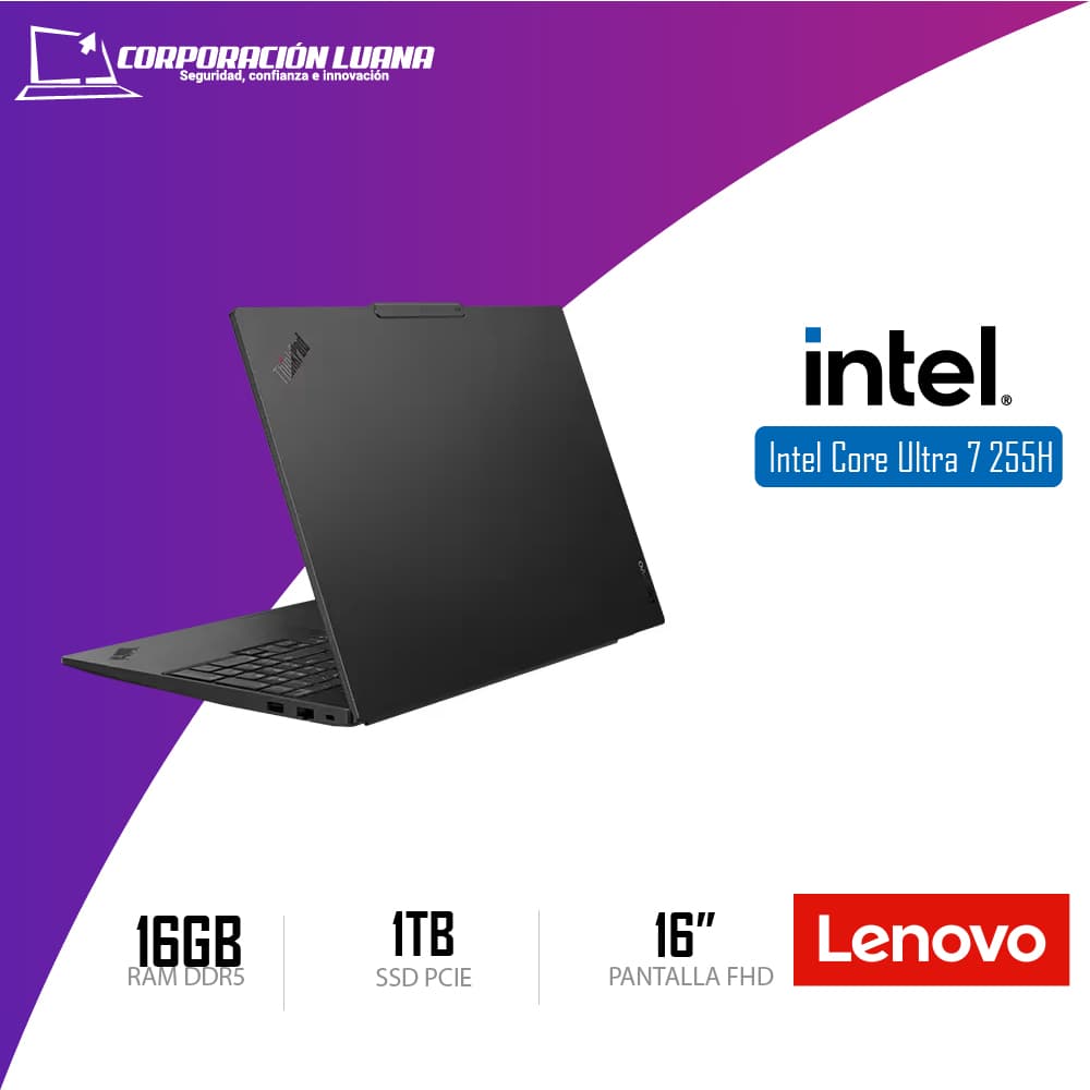 LAPTOP LENOVO THINKPAD E16 GEN 3 INTEL CORE ULTRA 7 255H ( 21SS000JLM ) RAM 16GB DDR5 | SSD 1TB | 16" WUXGA IPS | WINDOWS 11 PRO